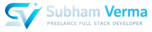 Subham Verma | Freelance Full Stack Web Developer in India
